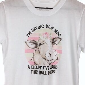 Cow Graphic Shirt Funny Floral I’m Having Deja Moo Heard This Bull Before Small
